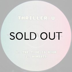 画像1: Thriller U – The Tide Is High / Honesty / Ellie My Love / I Believe