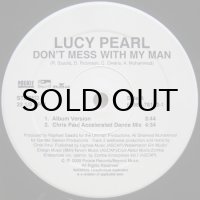 Lucy Pearl – Don't Mess With My Man