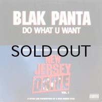 Blak Panta - Do What U Want