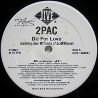 2Pac featuring Eric Williams Of Blackstreet – Do For Love