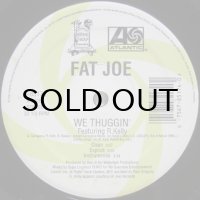 Fat Joe - We Thuggin'