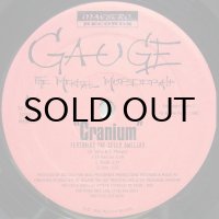 Gauge The Mental Murderah – Cranium