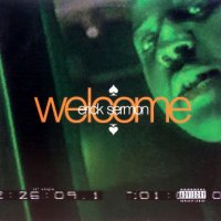 Erick Sermon – Welcome