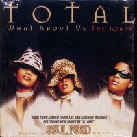 Total – What About Us (The Remix)