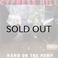 Cypress Hill – Hand On The Pump / Real Estate