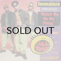 Immature featuring Smooth & Ed From Good Burger – Watch Me Do My Thing