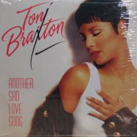 Toni Braxton – Another Sad Love Song