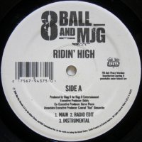 8 Ball and MJG – Ridin' High