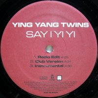 Ying Yang Twins – Say I Yi Yi / Alley