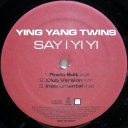 画像1: Ying Yang Twins – Say I Yi Yi / Alley
