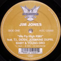 Jim Jones – We Fly High (Remix)