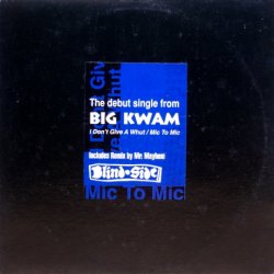 画像1: Big Kwam – I Don't Give A Whut / Mic To Mic