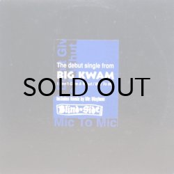 画像1: Big Kwam – I Don't Give A Whut / Mic To Mic