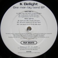 K Delight – One Man Big Band EP