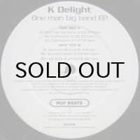 K Delight – One Man Big Band EP