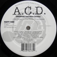 A.C.D. – Kings Of NY / Swerving