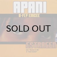 Apani B-Fly Emcee – Estragen / Soul Control