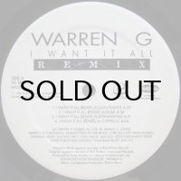 Warren G – I Want It All (Remix) / We Got That