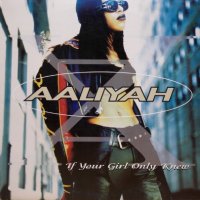 Aaliyah - Don't Know What To Tell Ya