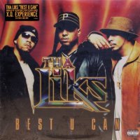 Tha Liks - Best U Can