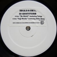 DJ Quietstorm – Be Quiet / Fuji Rocks