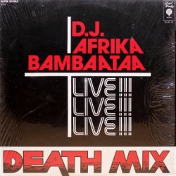 画像1: D.J. Afrika Bambaataa – Death Mix — Live!!
