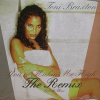 Toni Braxton – You're Makin Me High (Remix) 