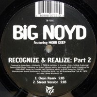 Big Noyd featuring Mobb Deep – Recognize & Realize: Part 2