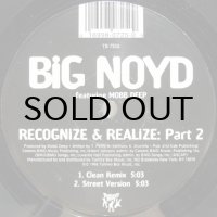 Big Noyd featuring Mobb Deep – Recognize & Realize: Part 2