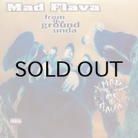 Mad Flava – From Tha Ground Unda