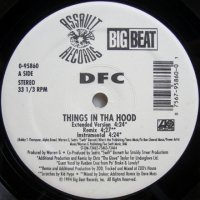 DFC – Things In Tha Hood / Pass The Hooter