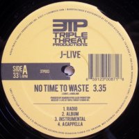 J-Live – No Time To Waste / Home Or Away