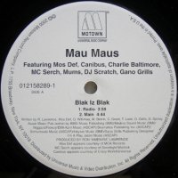Mau Maus – Blak Iz Blak
