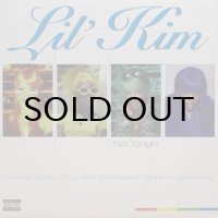 Lil' Kim featuring Da Brat, Left Eye, Missy "Misdemeanor" Elliott & Angie Martinez – Not Tonight
