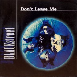 画像1: Blackstreet – Don't Leave Me