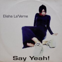 画像1: Elisha La'Verne – Say Yeah!