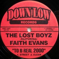 The Lost Boyz featuring Faith Evans – To B Real 2000