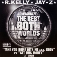 R. Kelly & Jay-Z – Take You Home With Me A.K.A. Body / Get This Money