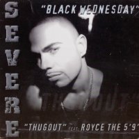 Severe – Black Wednesday / Thugout