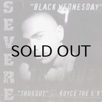 Severe – Black Wednesday / Thugout