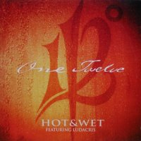 112 featuring Ludacris – Hot & Wet