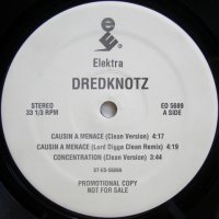 Dredknotz – Causin A Menace / Tha Anthem