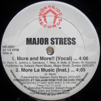 Major Stress – More And More / A Day In Da Stuy