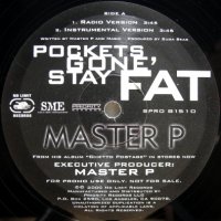 Master P – Pockets Gone' Stay Fat