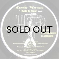 Camille Morrison – I Gotta Be There