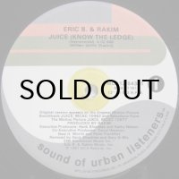 Eric B. & Rakim – Juice (Know The Ledge)