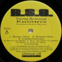 R.S.O. – Those Summer Knightz / You'll Never Know