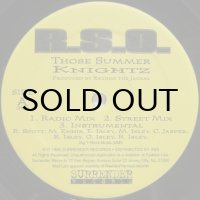 R.S.O. – Those Summer Knightz / You'll Never Know
