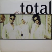 Total – Kissin' You