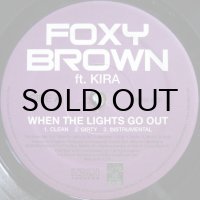 Foxy Brown feat. Kira – When The Lights Go Out